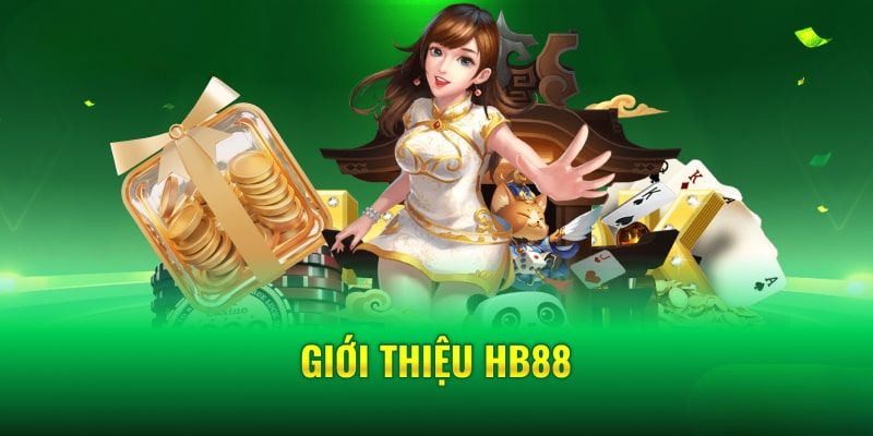 Giới thiệu tổng quan về nền tảng cược HB88